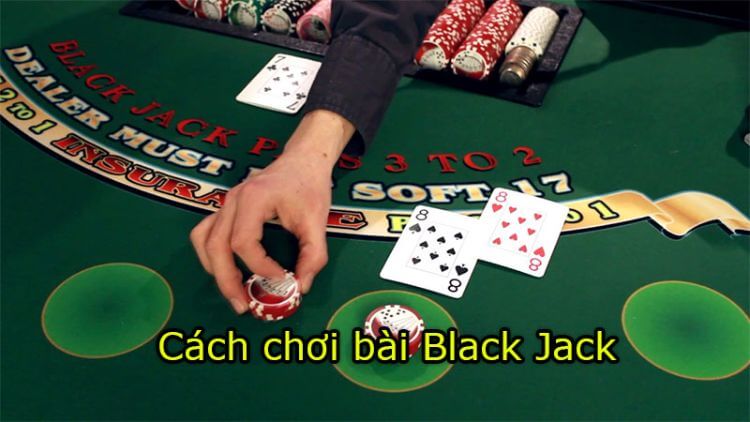 chơi black jack